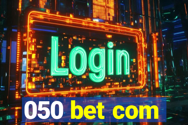 050 bet com